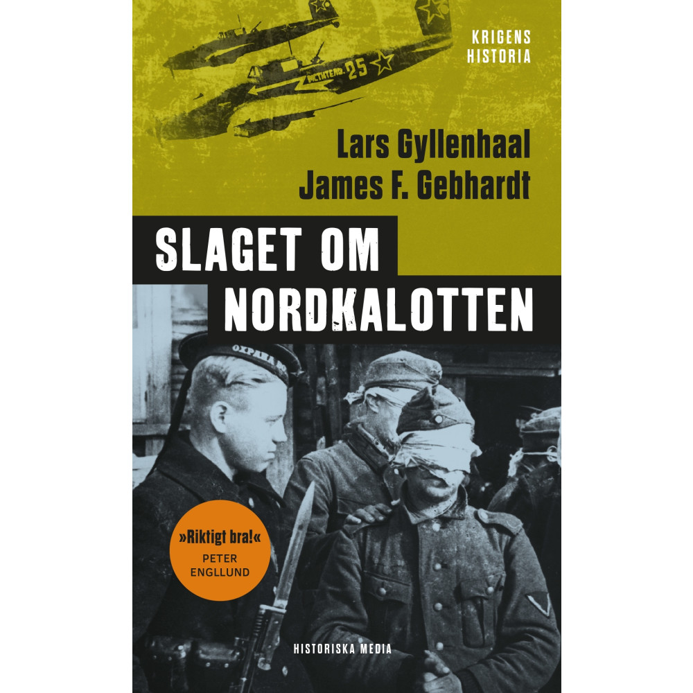 Produktbild för Slaget om Nordkalotten : Sveriges roll i tyska och allierade operationer i norr (pocket)