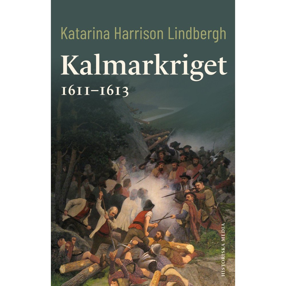 Produktbild för Kalmarkriget 1611-1613 (inbunden)