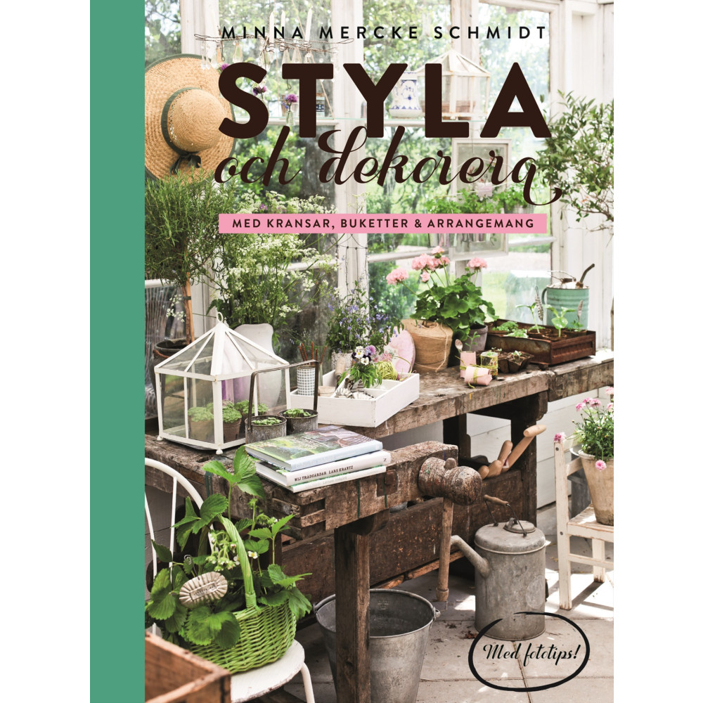 Produktbild för Styla och dekorera med kransar, buketter och arrangemang (inbunden)