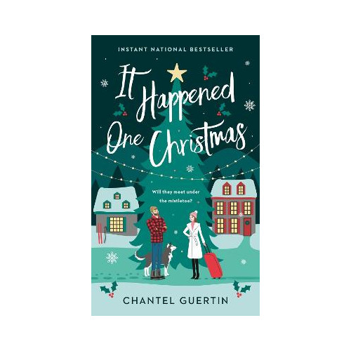 Chantel Guertin It Happened One Christmas (pocket, eng)
