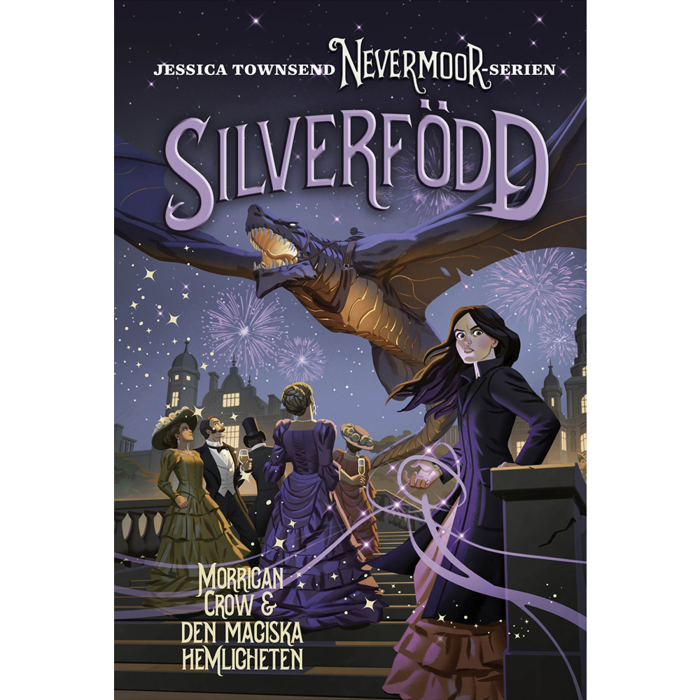 Produktbild för Silverfödd : Morrigan Crow och den magiska hemligheten (bok, kartonnage)