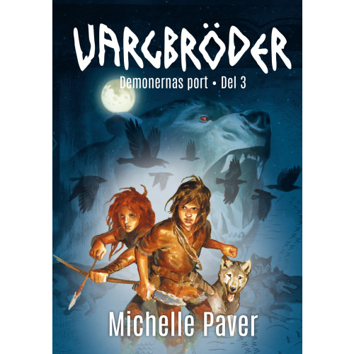 Michelle Paver Demonernas port (bok, kartonnage)
