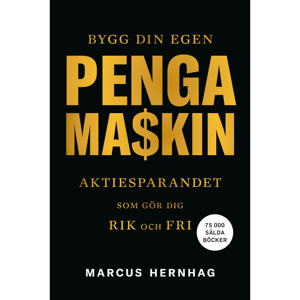 Produktbild för Bygg din egen pengamaskin : aktiesparandet som gör dig rik och fri (bok, kartonnage)