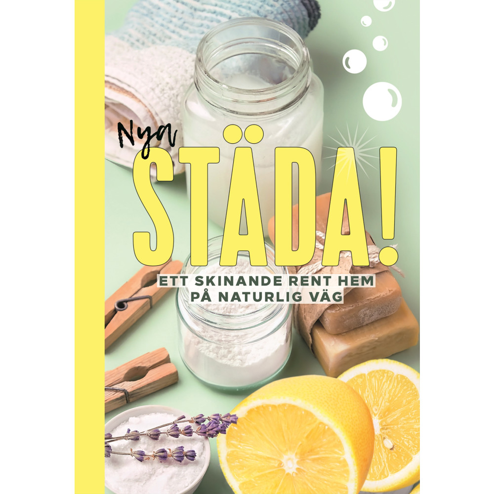 Produktbild för Nya Städa! : ett skinande rent hem på naturlig väg (inbunden)