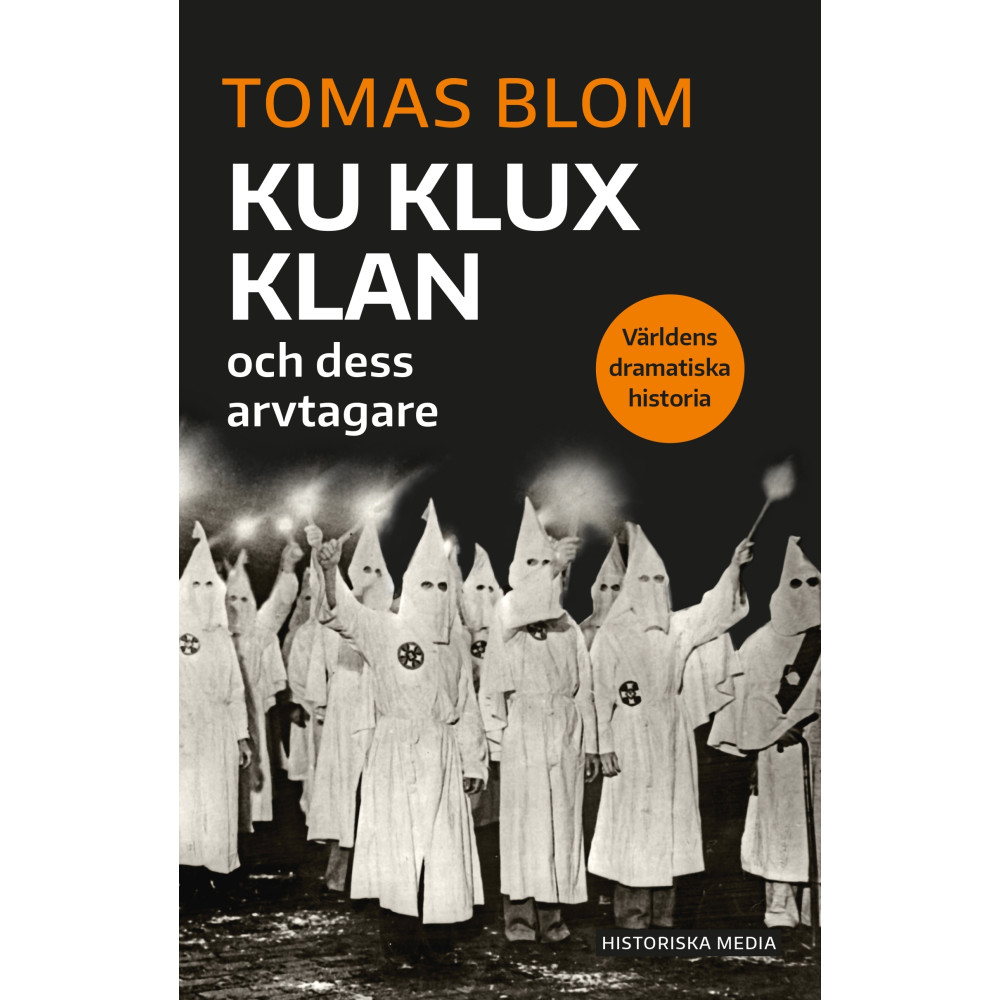 Produktbild för Ku Klux klan och dess arvtagare (bok, danskt band)