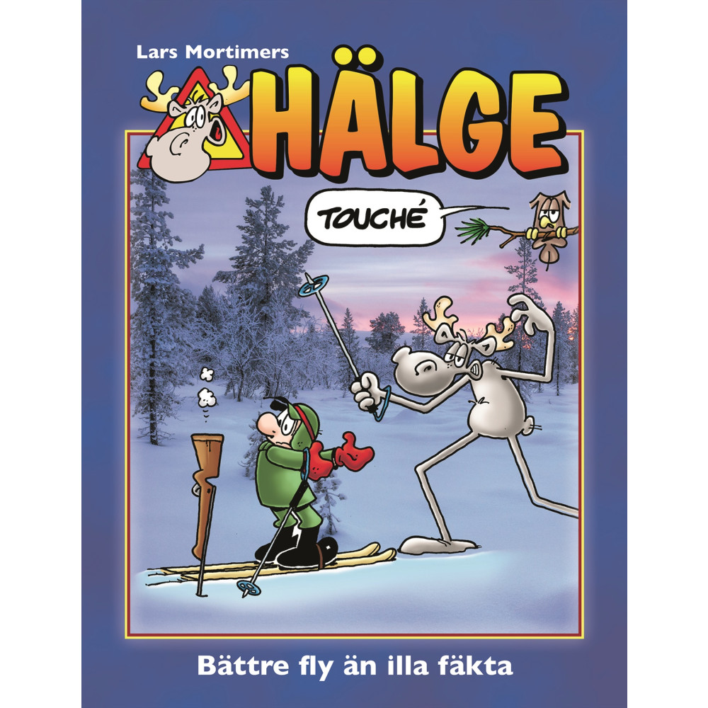 Produktbild för Hälge. Bättre fly än illa fäkta (inbunden)