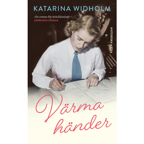 Värma händer , Katarina Widholm (pocket)