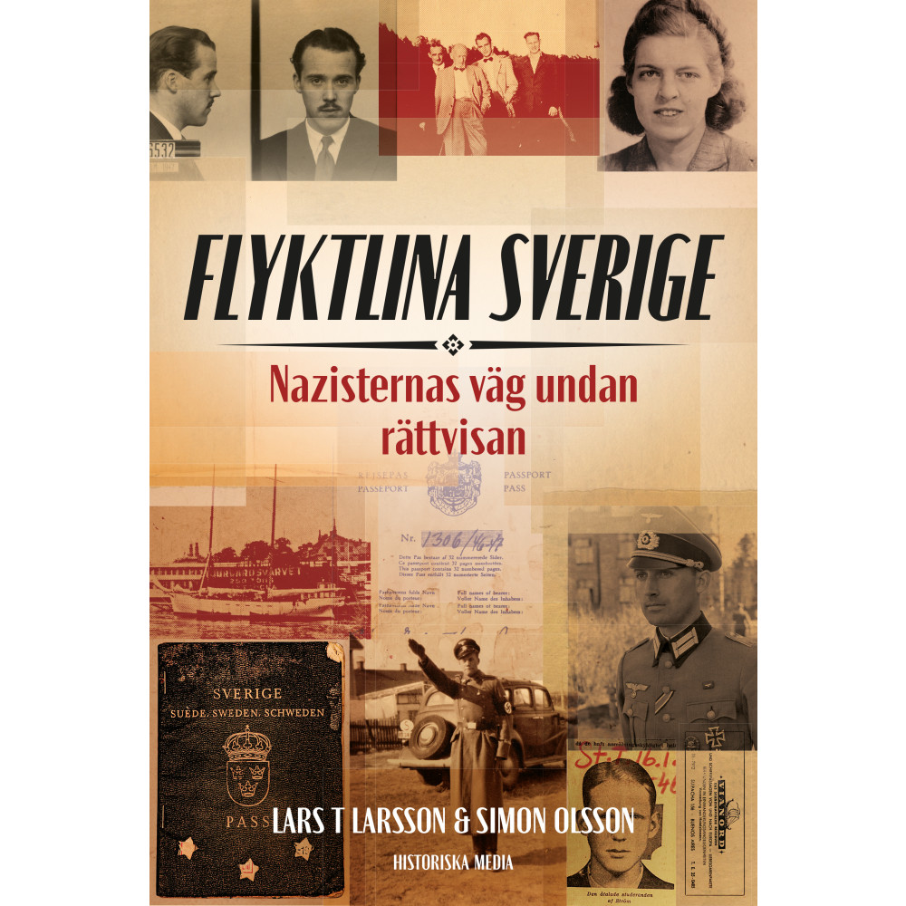 Produktbild för Flyktlina Sverige : nazisternas väg undan rättvisan (inbunden)