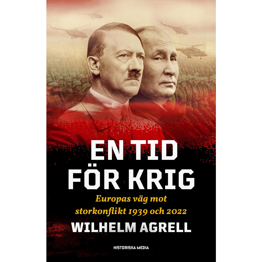 Produktbild för En tid för krig : Europas väg mot storkonflikt 1939 och 2022 (inbunden)