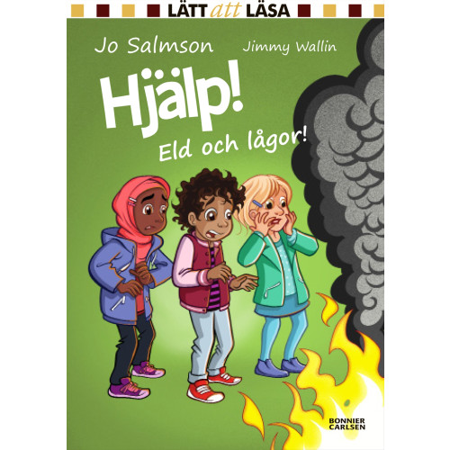 Jo Salmson Hjälp! Eld och lågor! (inbunden)