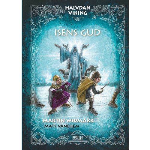 Bonnier Carlsen Isens Gud (inbunden)