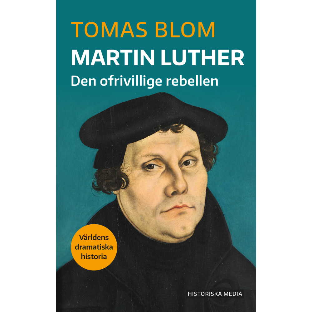 Produktbild för Martin Luther : Den ofrivillige rebellen (bok, danskt band)