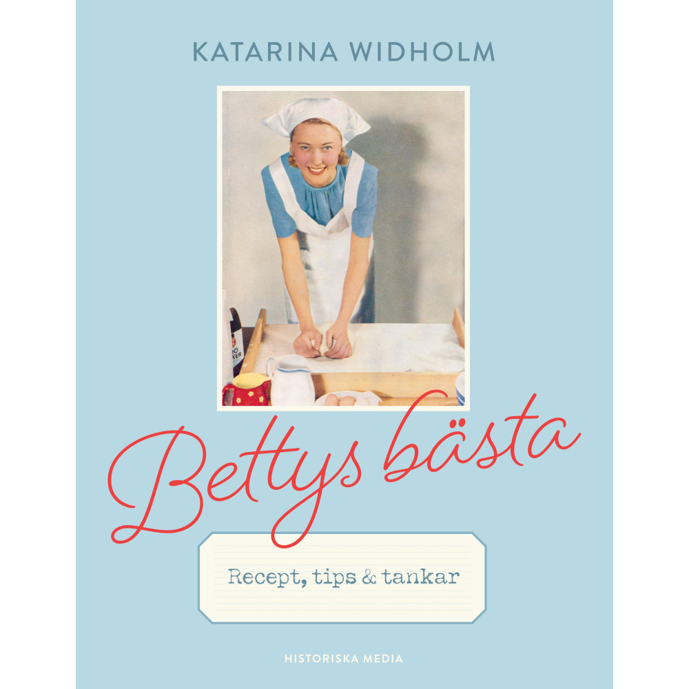 Produktbild för Bettys bästa : recept, tips & tankar (inbunden)