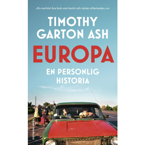Timothy Garton Ash Europa : en personlig historia (pocket)