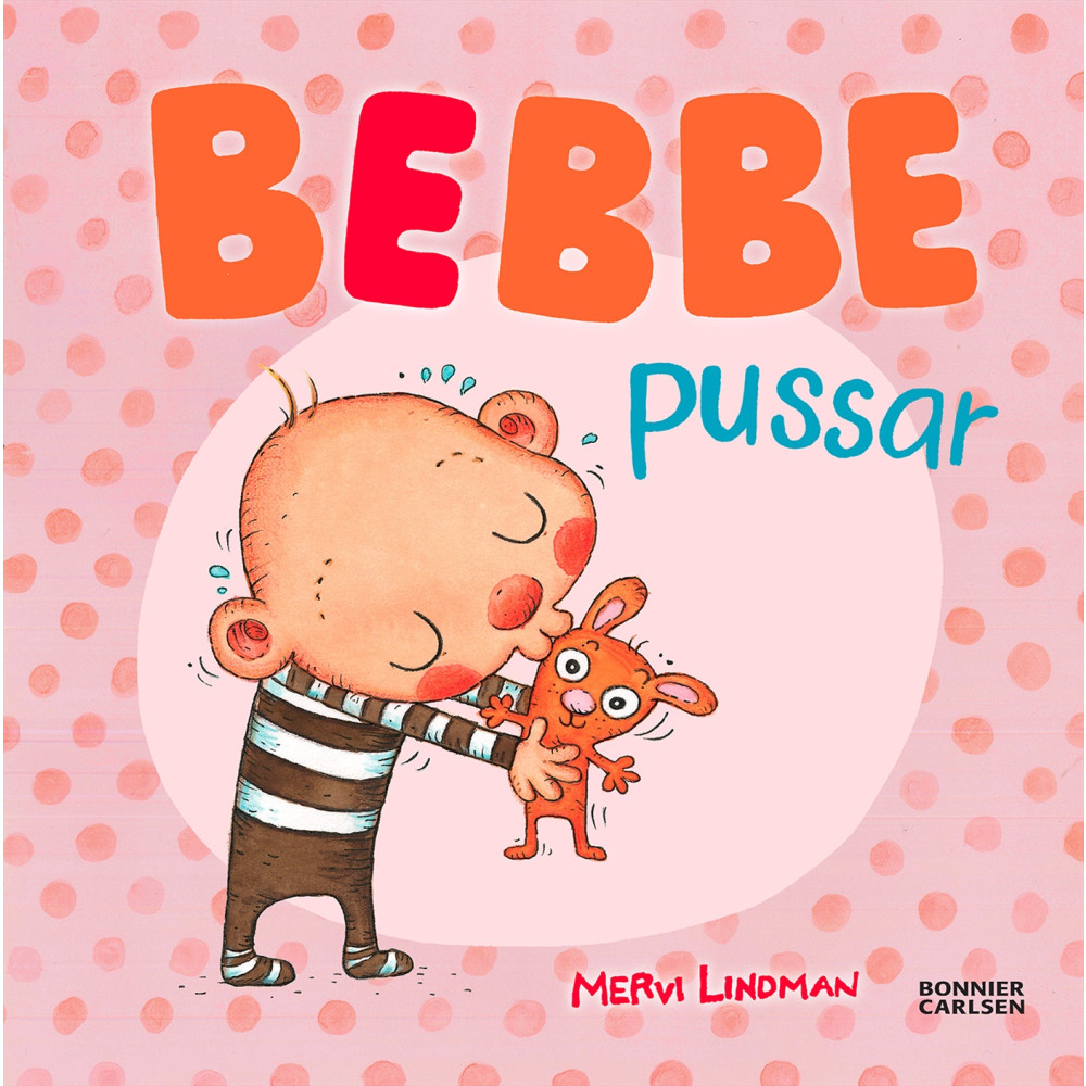 Produktbild för Bebbe pussar (inbunden)