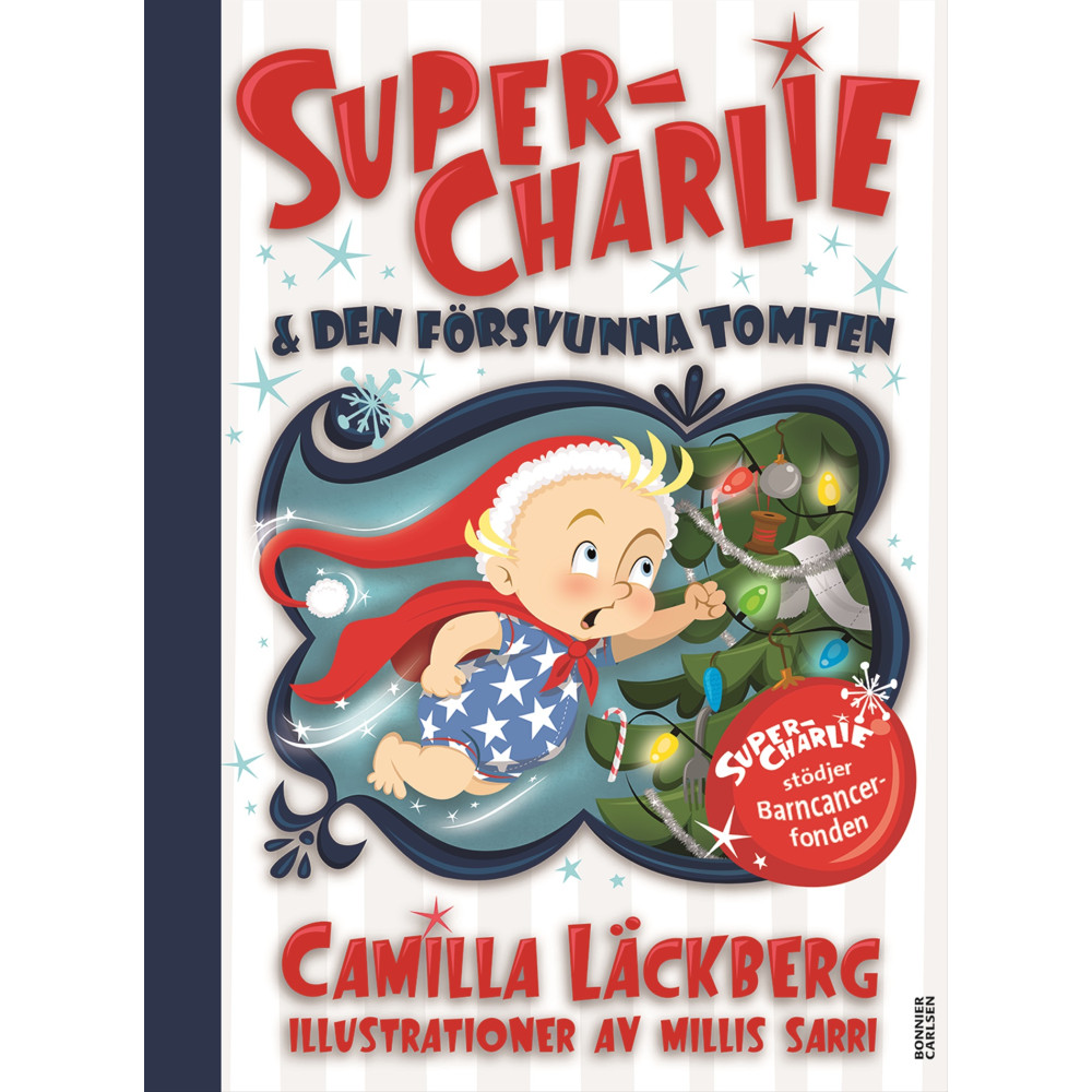 Produktbild för Super-Charlie och den försvunna tomten (inbunden)
