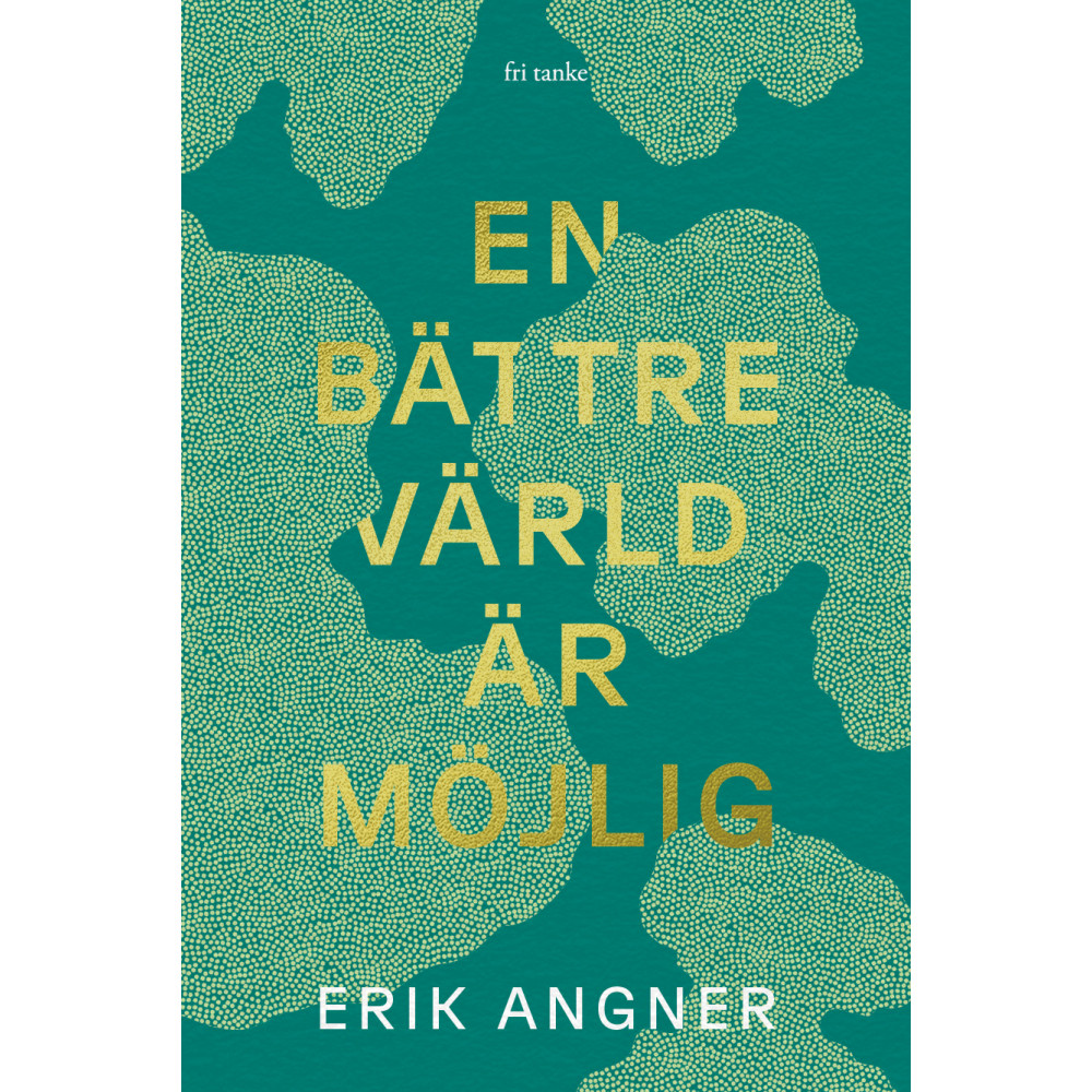 Produktbild för En bättre värld är möjlig (inbunden)