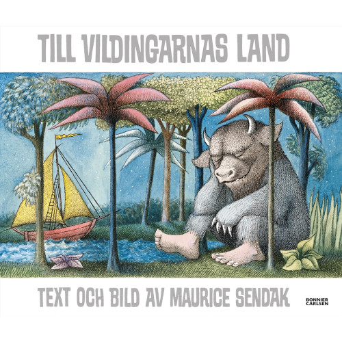 Maurice Sendak Till vildingarnas land (bok, halvklotband)
