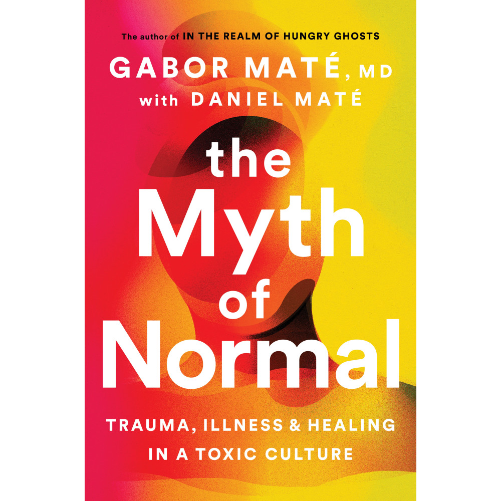 Produktbild för The Myth of Normal (inbunden, eng)