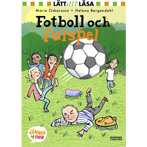 Marie Oskarsson Fotboll och fulspel (inbunden)