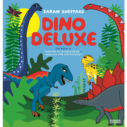 Sarah Sheppard Dino deluxe (inbunden)