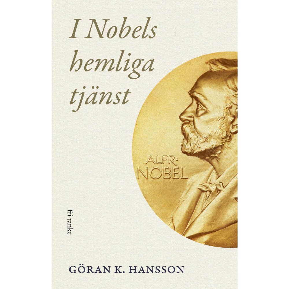 Produktbild för I Nobels hemliga tjänst (inbunden)