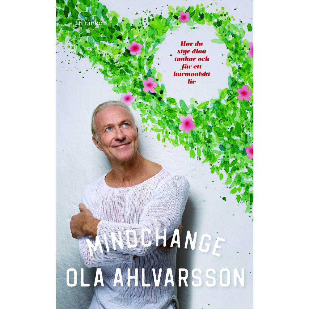 Produktbild för Mindchange : hur du styr dina tankar och får ett harmoniskt liv (inbunden)