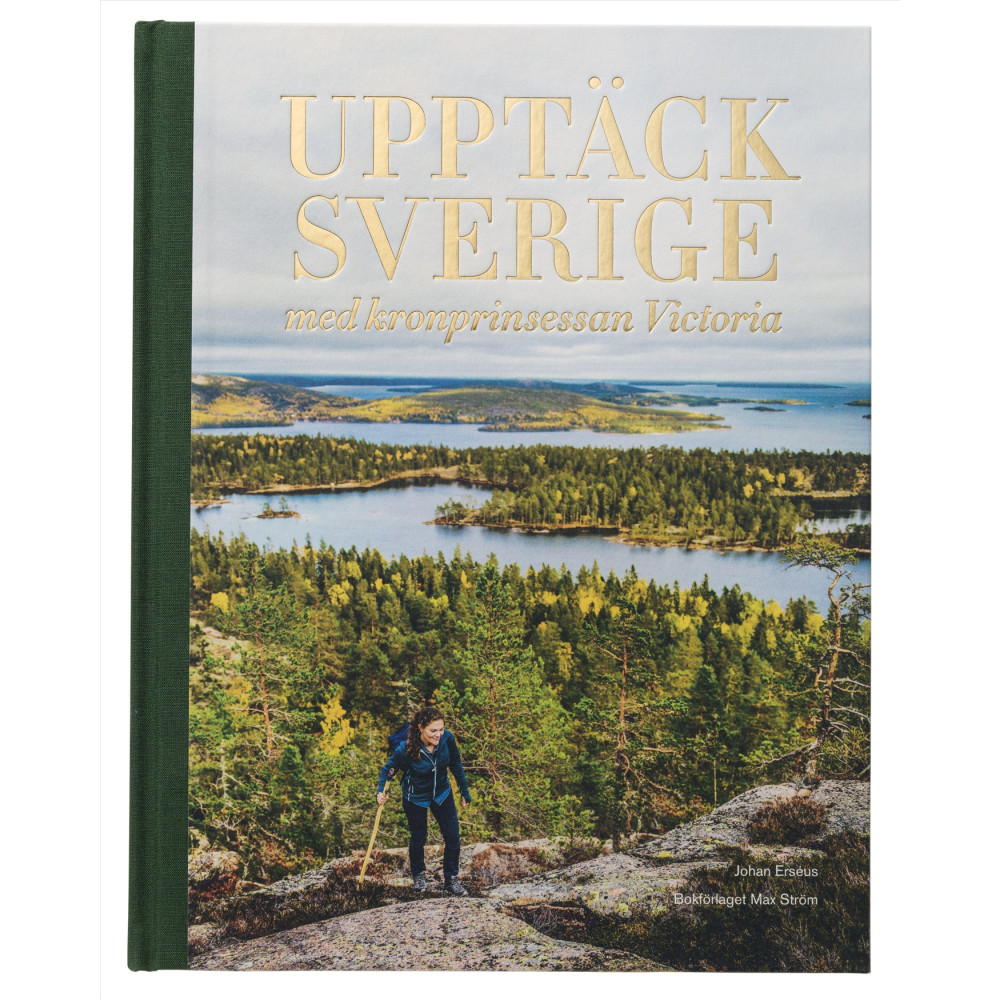 Produktbild för Upptäck Sverige : med kronprinsessan Victoria (bok, halvklotband)