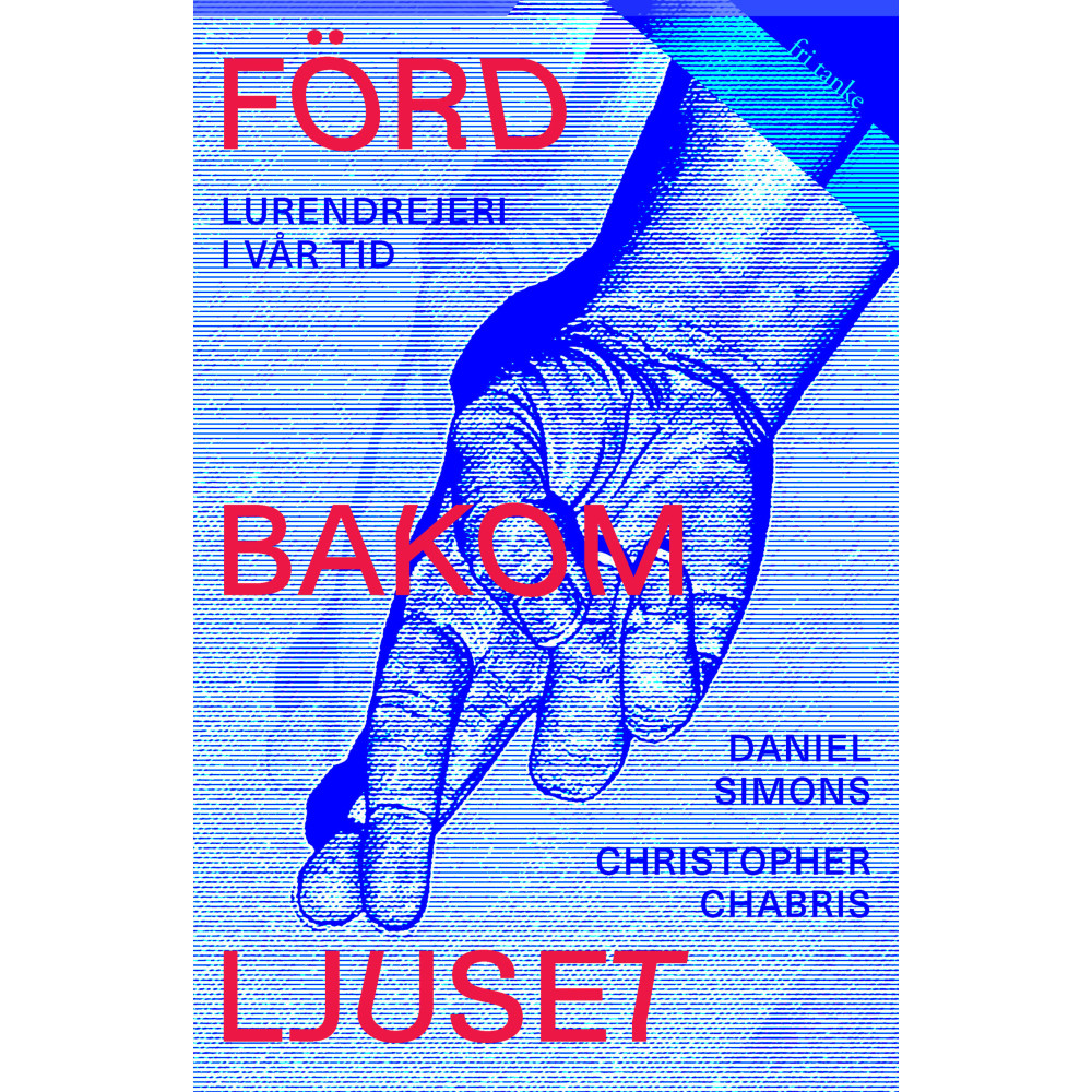 Produktbild för Förd bakom ljuset : lurendrejeri i vår tid (inbunden)