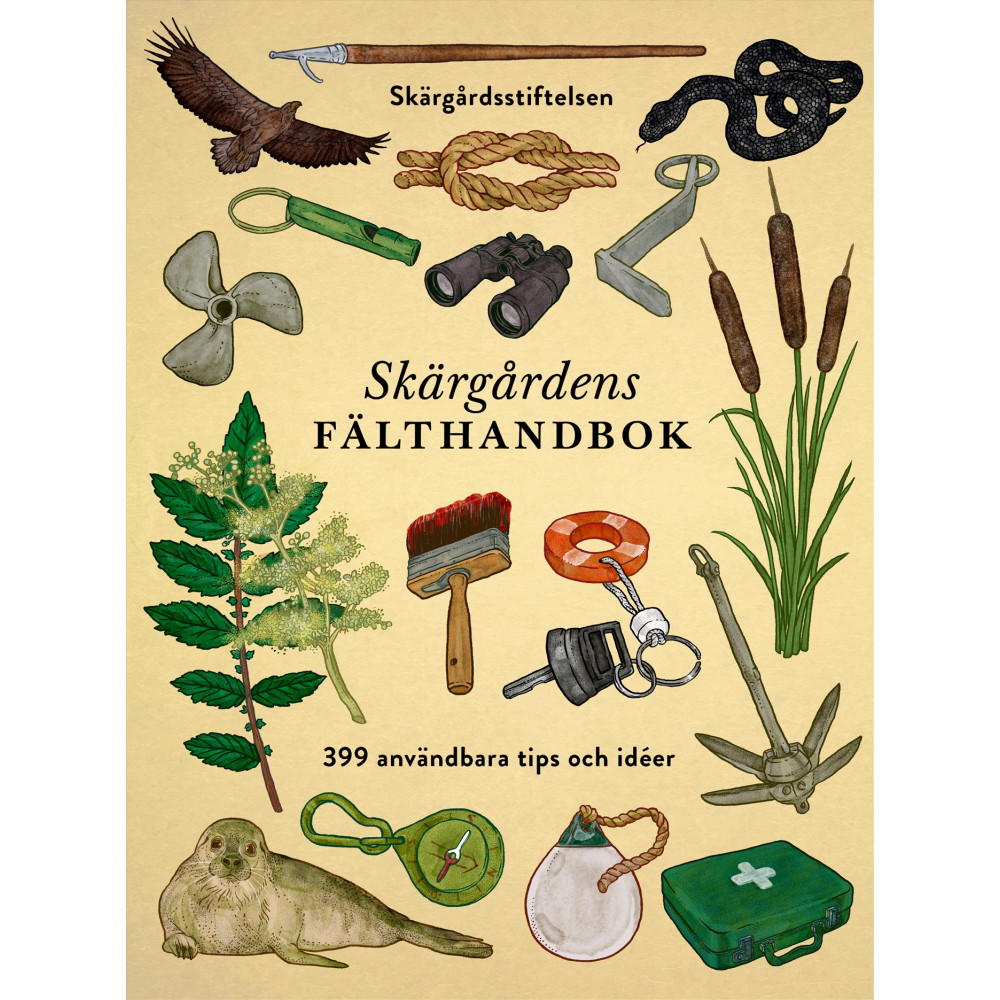 Produktbild för Skärgårdens fälthandbok : 399 användbara tips och idéer (bok, flexband)