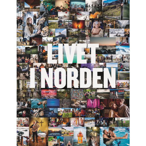 Petter Karlsson Livet i norden (inbunden)