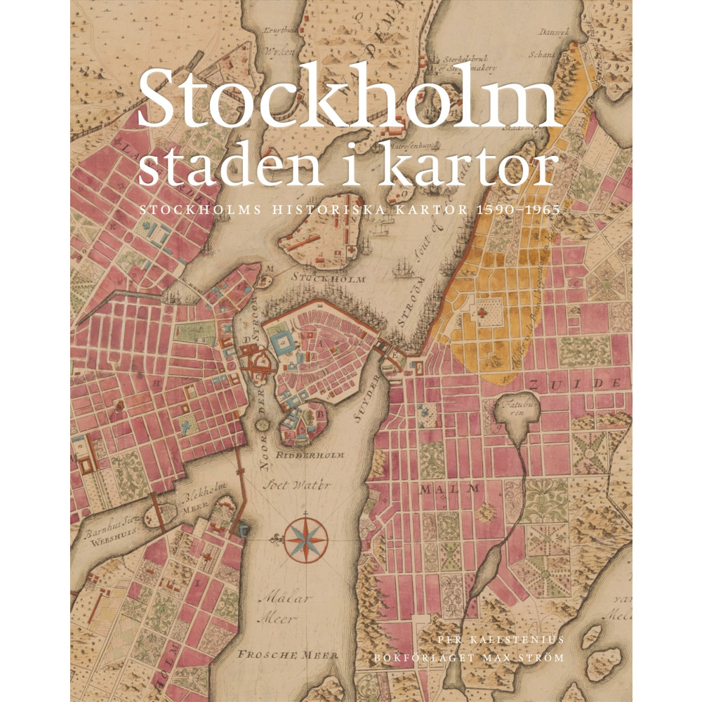 Produktbild för Stockholm, staden i kartor : 1590-1940 (inbunden)