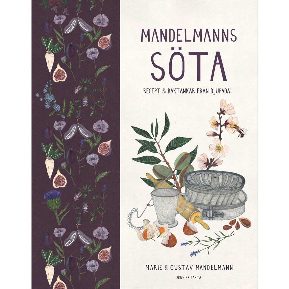 Produktbild för Mandelmanns söta : recept och baktankar från Djupadal (inbunden)