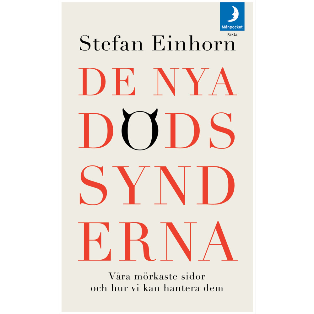 Produktbild för De nya dödssynderna : våra mörkaste sidor och hur vi kan hantera dem (pocket)