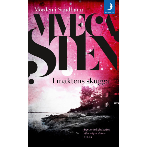 Viveca Sten I maktens skugga (pocket)