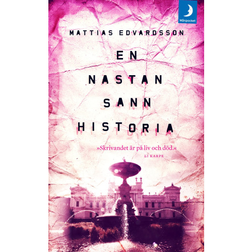 Mattias Edvardsson En nästan sann historia (pocket)