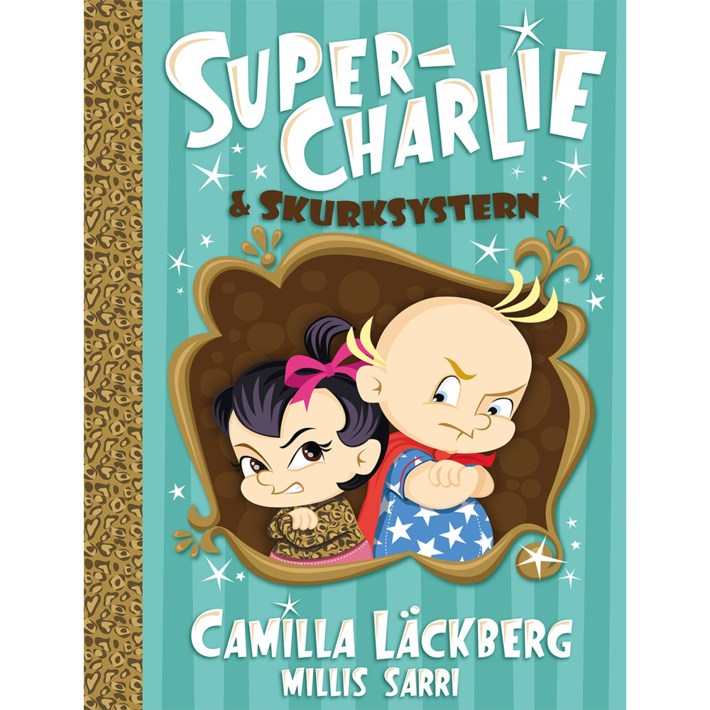 Produktbild för Super-Charlie och skurksystern (inbunden)