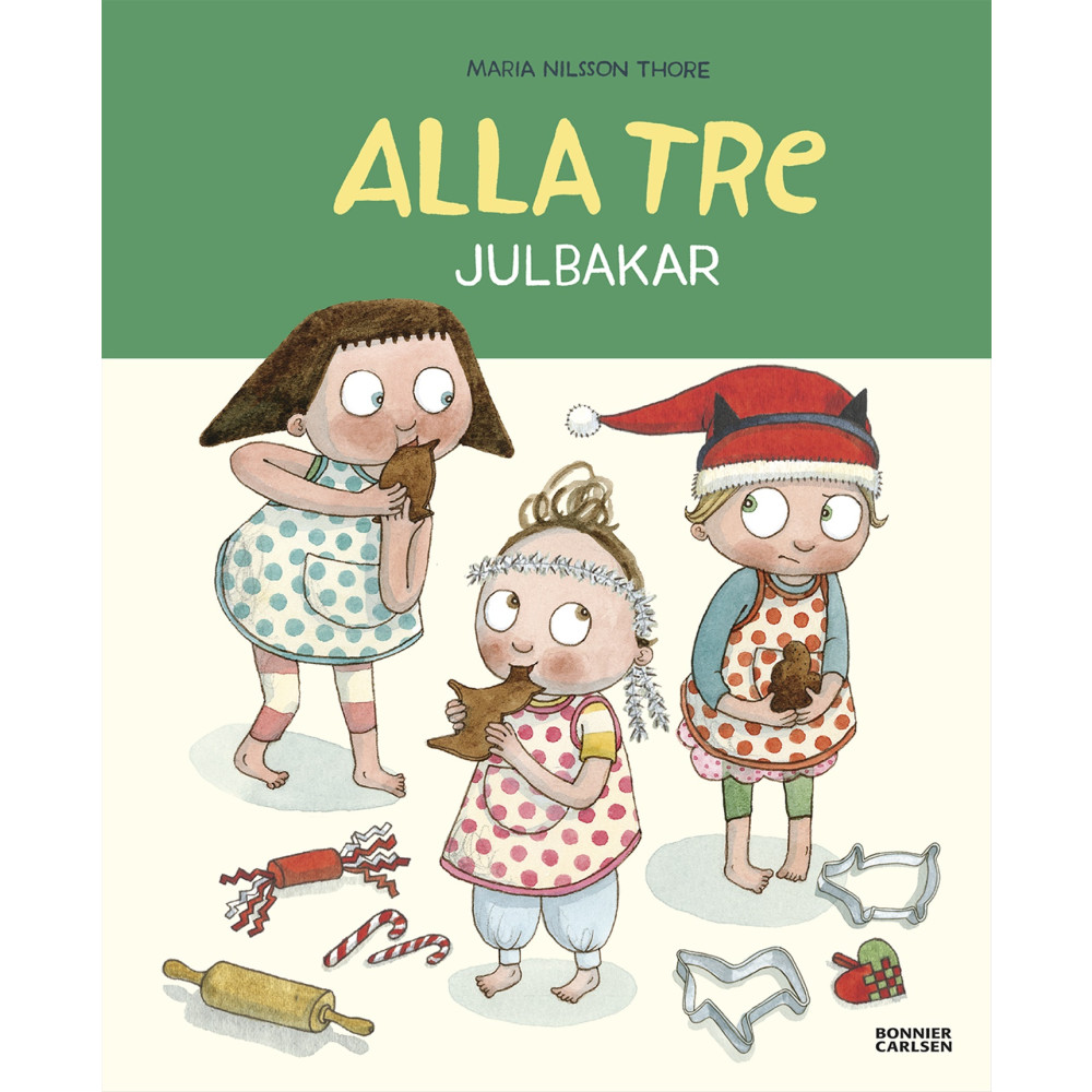 Produktbild för Alla tre julbakar (inbunden)