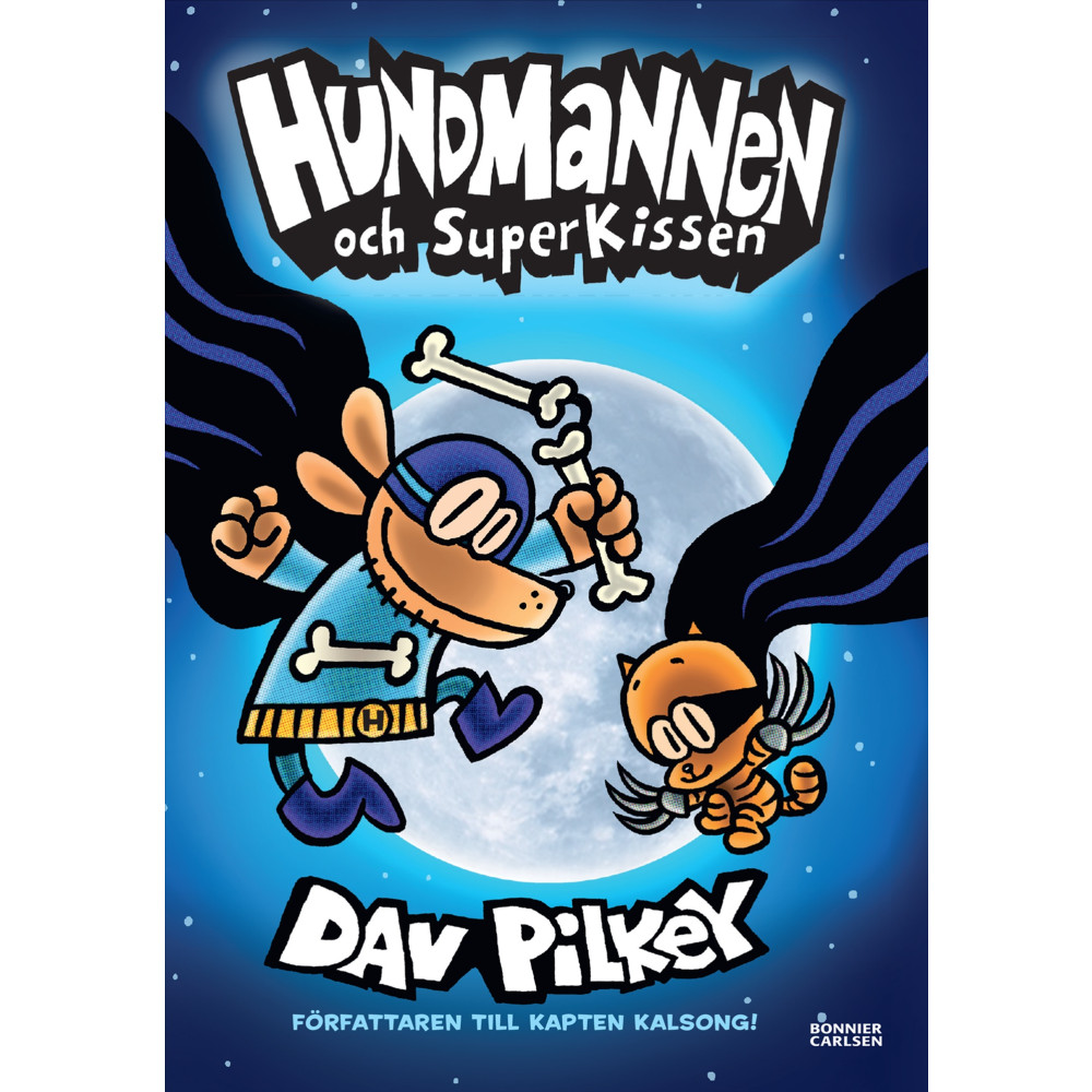 Produktbild för Hundmannen och SuperKissen (inbunden)