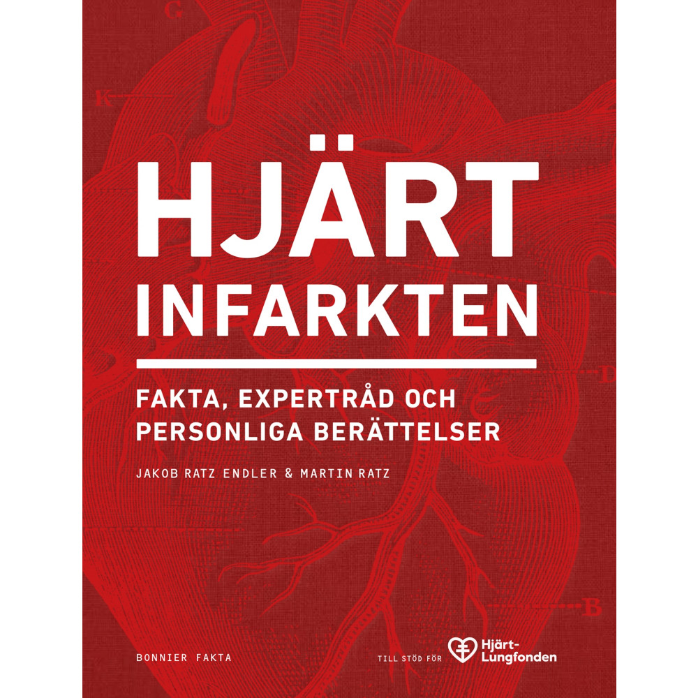 Produktbild för Hjärtinfarkten : fakta, expertråd och personliga berättelser (bok, flexband)