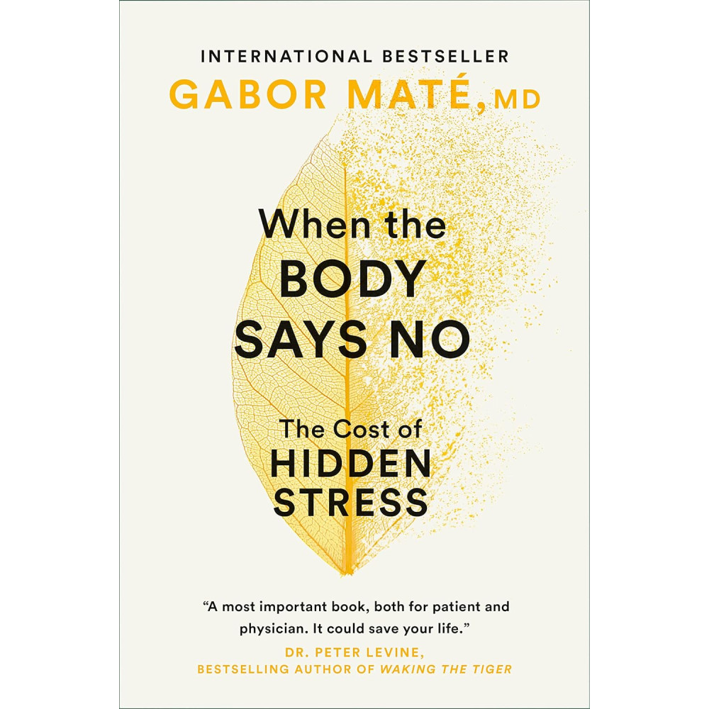Produktbild för When the Body Says No (häftad, eng)