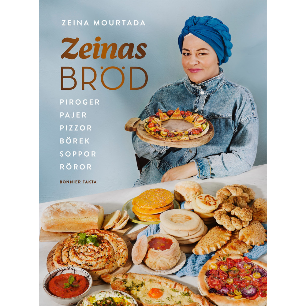 Produktbild för Zeinas bröd : piroger, pajer, pizzor, börek, röror, soppor (inbunden)