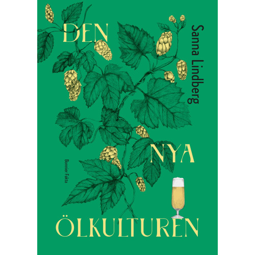 Bonnier Fakta Den nya ölkulturen (inbunden)