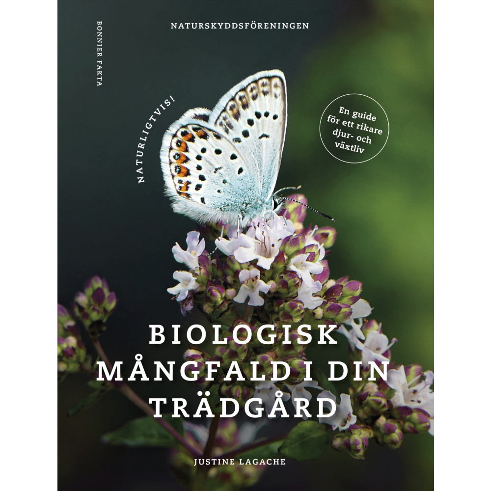 Produktbild för Naturligtvis : biologisk mångfald i din trädgård (bok, danskt band)