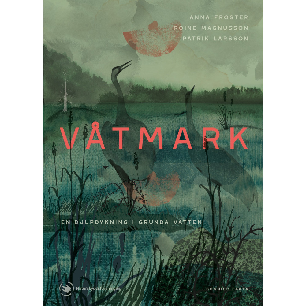 Produktbild för Våtmark : en djupdykning i grunda vatten (inbunden)