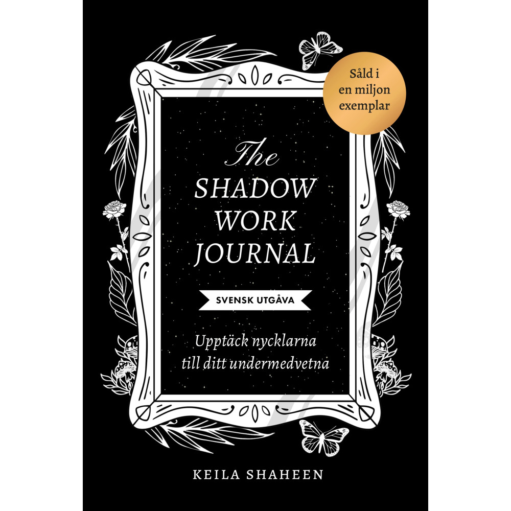 Produktbild för The shadow work journal : upptäck nycklarna till ditt undermedvetna (bok, danskt band)