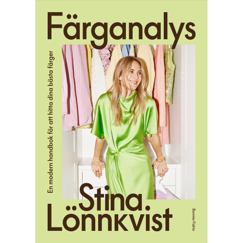 Stina Lönnkvist Färganalys : En modern handbok för att hitta dina bästa färger (inbunden)