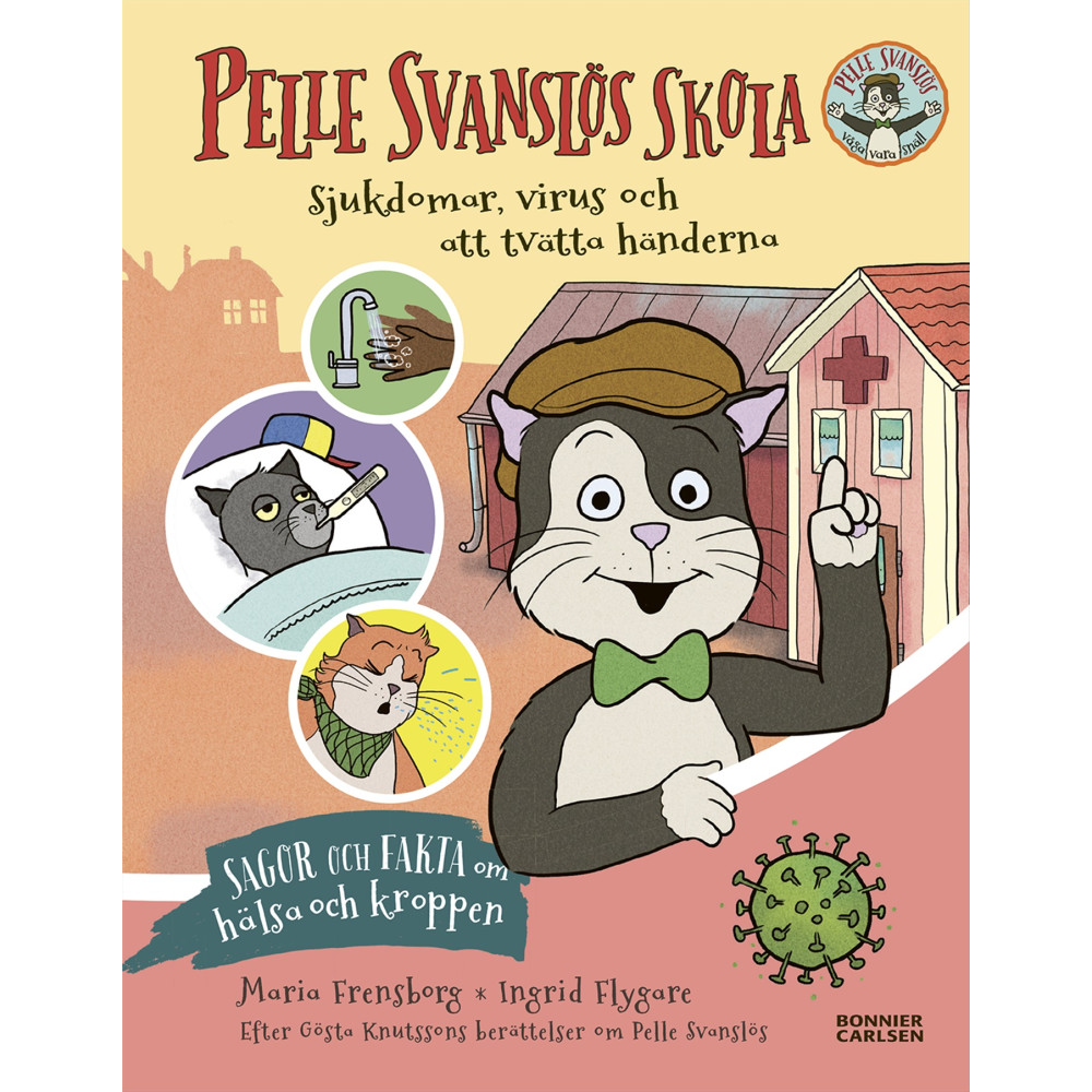 Produktbild för Pelle Svanslös skola. Sjukdomar, virus och att tvätta händerna (inbunden)