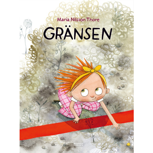 Maria Nilsson Thore Gränsen (inbunden)