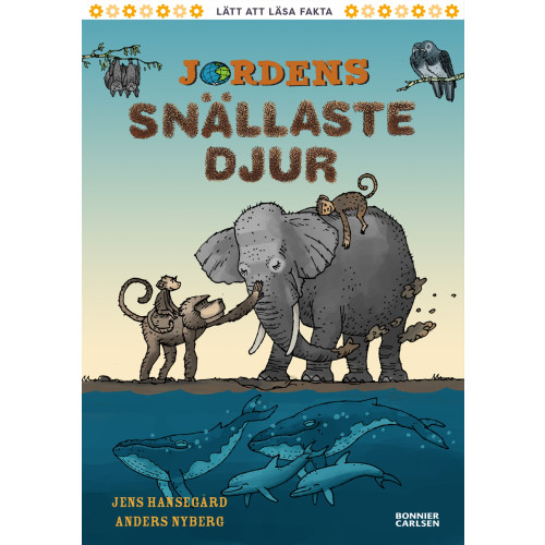 Jens Hansegård Jordens snällaste djur (inbunden)